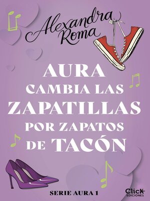 cover image of Aura cambia las zapatillas por zapatos de tacón (Serie Aura 1)